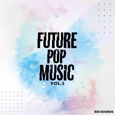 Future Pop Music Vol.3