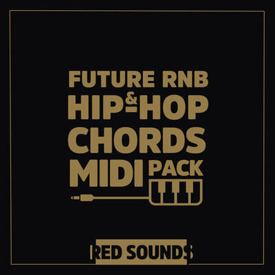 Future RNB & Hip-Hop Chords MIDI Pack