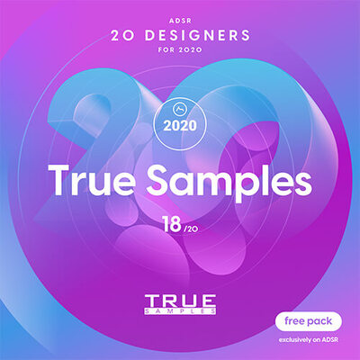 ADSR 20 Designers for 2020 - TRUE SAMPLES