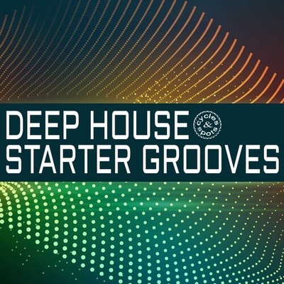 Deep House Starter Grooves
