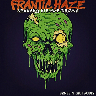 Frantic Haze: Crunchy Hip Hop Drums