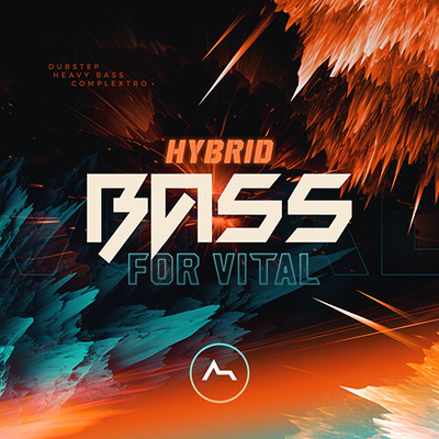 Hybrid Bass for Vital