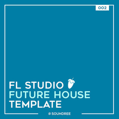 FL Studio Future House Template