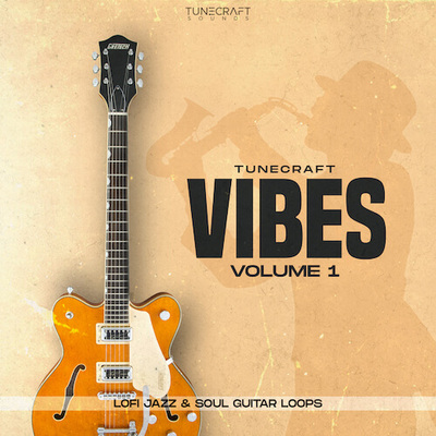 Vibes Vol.1-LoFi Jazz & Soul Guitars +Bonus Drums