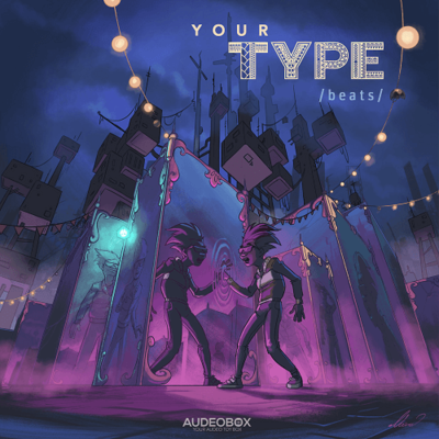 Your Type (Beats)