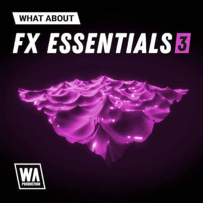 What About: FX Essentials 3