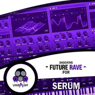 Shocking Future Rave For Serum