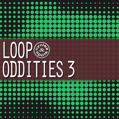 Loop Oddities 3