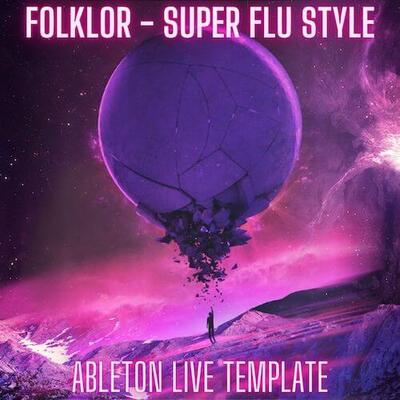 Folklor - Super Flu Style Ableton Live Template
