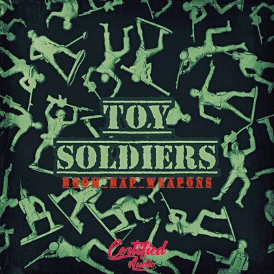 Toy Soldiers: Boom Bap Weapons