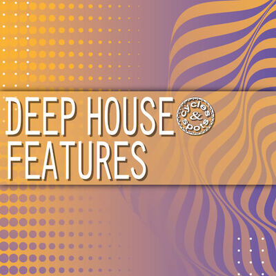 Deep House Features