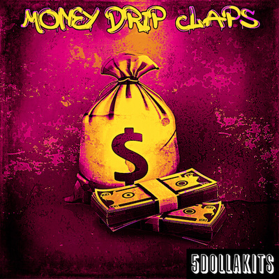 Money Drip Claps