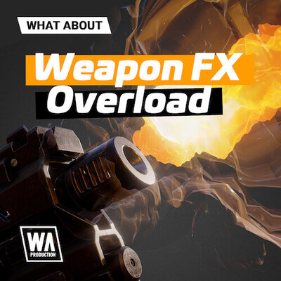 What About: Weapon FX Overload