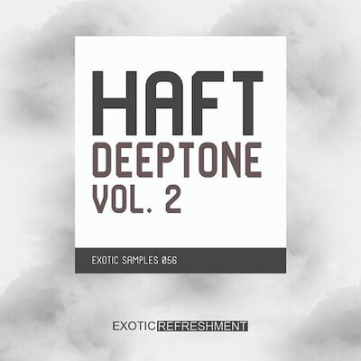 HAFT Deeptone vol. 2 - Exotic Samples 056