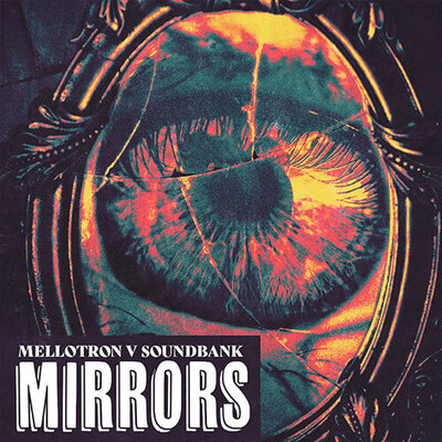 Mirrors [Arturia Mellotron Bank]