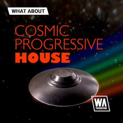 What About: Cosmic Progressive House