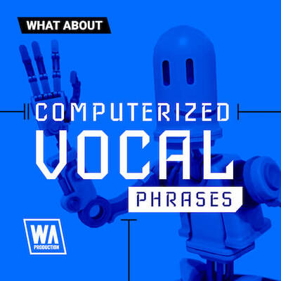 What About: Computerized Vocal Phrases