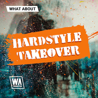 What About: Hardstyle Takeover