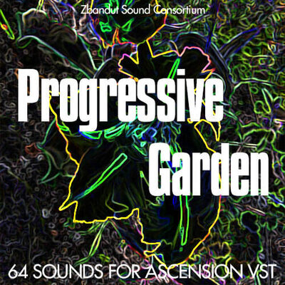 Progressive Garden: Ascension Presets