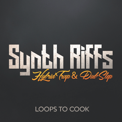 Synth Riffs for Hybrid Trap & dub Step