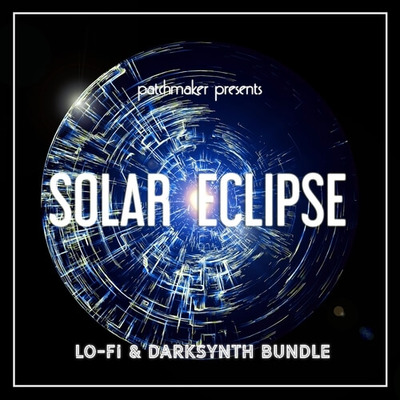 Solar Eclipse - LO FI & Darksynth BUNDLE