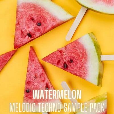 Watermelon - Melodic Techno Sample Pack