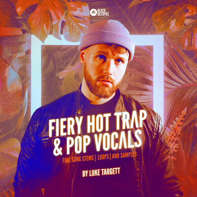Luke Targett - Fiery Hot Trap & Pop