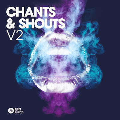 Chants & Shouts Vol. 2