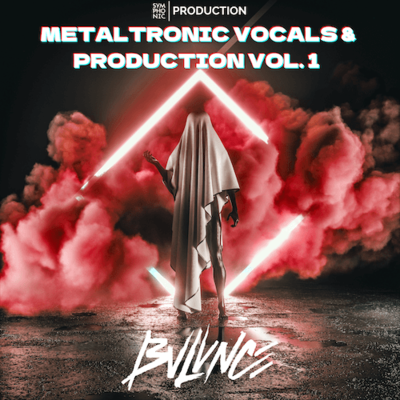 MetalTronic Vocals & Production Vol. 1