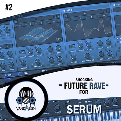 Shocking Future Rave For Serum 2