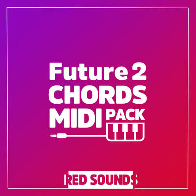 Future Chords MIDI Pack Vol. 2