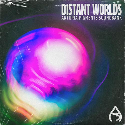 Distant Worlds (Arturia Pigments Bank)