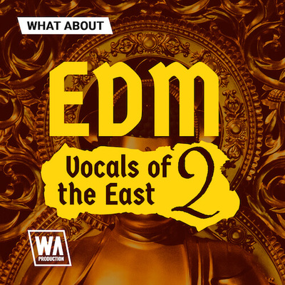 What About: EDM Vocals of the East 2