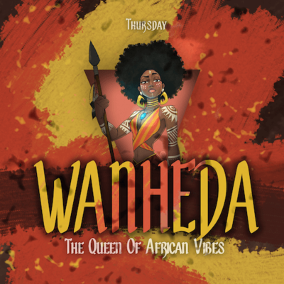 WANHEDA - The Queen of African Vibes