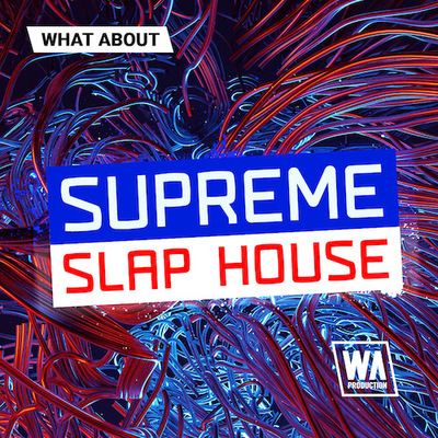 What About: Supreme Slap House