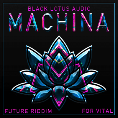 Machina: Future Riddim For Vital