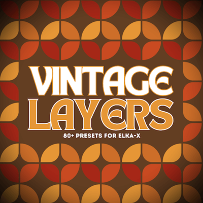 'Vintage Layers' for Elka-X