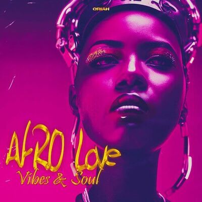 Afro Love - Afrobeat Vibe & Soul