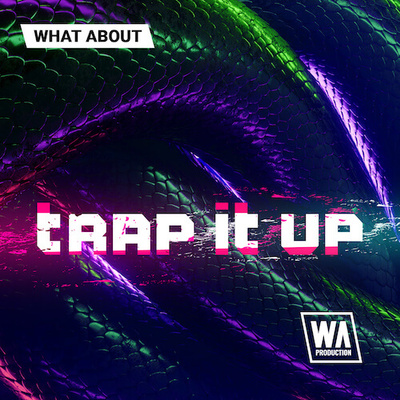 What About: Trap It Up