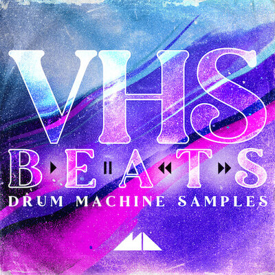 VHS Beats - Drum Machine Samples