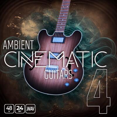 Ambient Cinematic Guitars 4