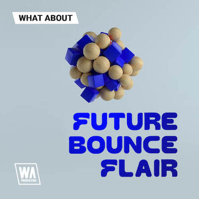 What About: Future Bounce Flair