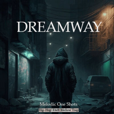 DREAMWAY - Hip Hop Melodic One Shots + Loops