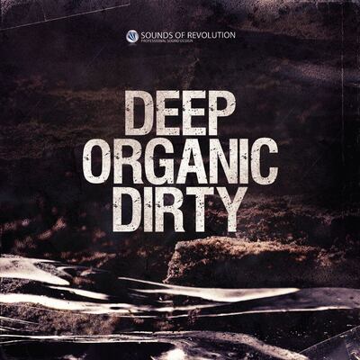 SOR – Deep Organic Dirty