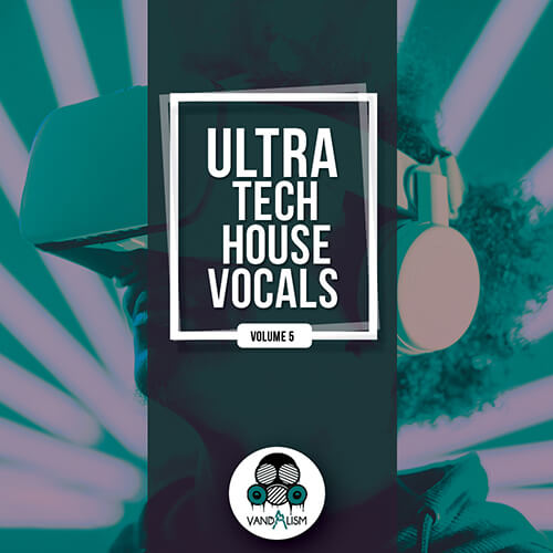 Ultra Tech House Vocals 5