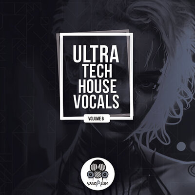 Ultra Tech House Vocals 6