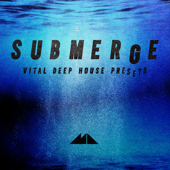 Submerge - Vital Deep House Presets