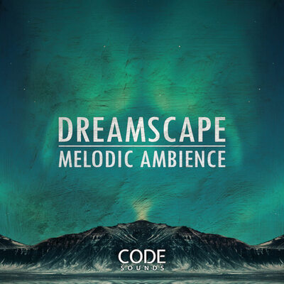 Dreamscape Melodic Ambience