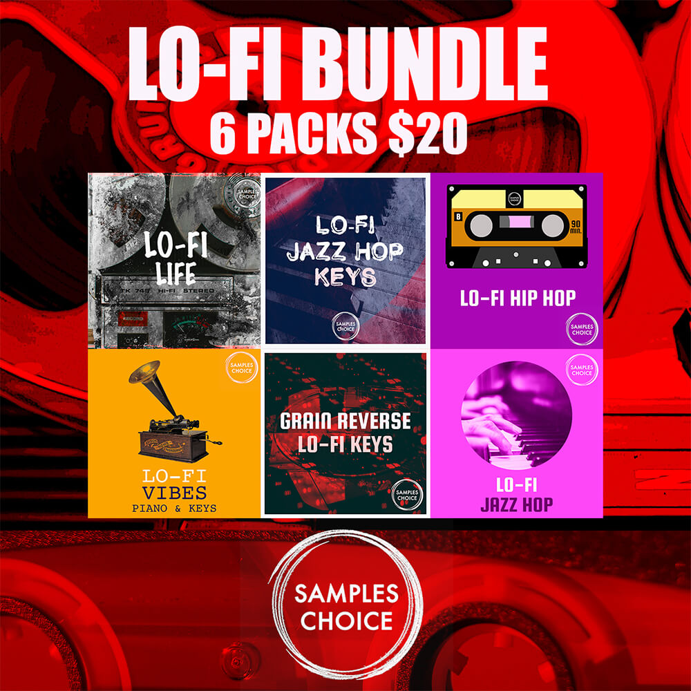 Samples Choice Lo-Fi Bundle - 6 for $20