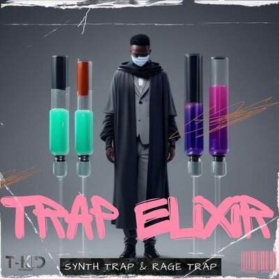 Trap Elixir - Synth Trap & Rage Trap